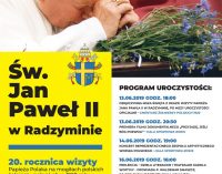 20. rocznica wizyty św. Jana Pawła II w Radzyminie – uroczystości w dniach 13-16 czerwca 2019 r.