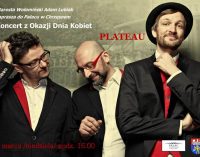 Zaproszenie do Pałacu w Chrzęsnem na Koncert z okazji Dnia Kobiet – 8 marca 2020 r., godz. 16 – Zespół Plateau