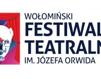Wołomiński Festiwal Teatralny im. Józefa Orwida