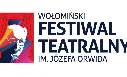 Wołomiński Festiwal Teatralny im. Józefa Orwida